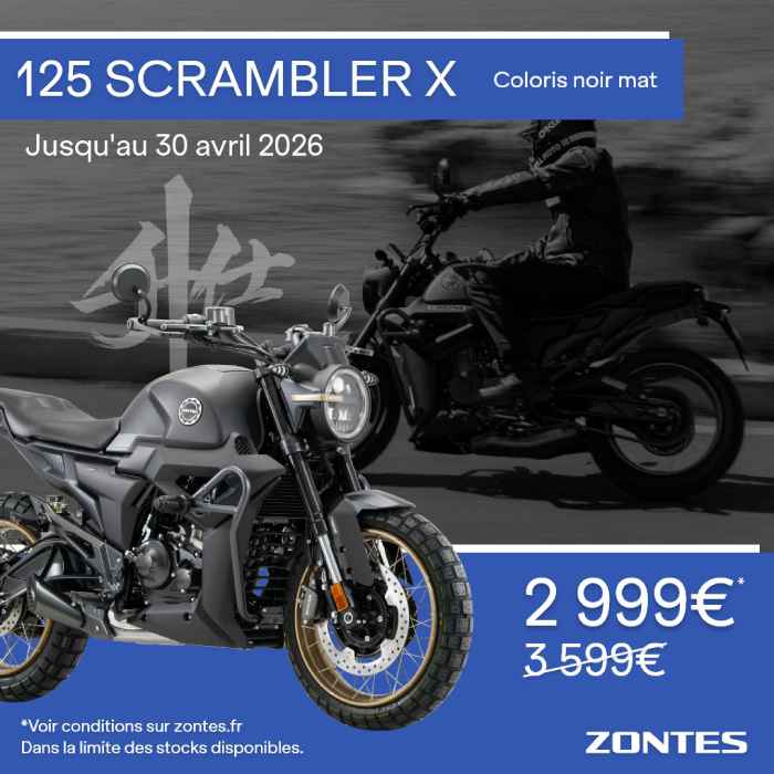 Zontes promotion 125 ScramblerX -600 avril 2026